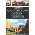Vegetarian Camp Without Coolers: 18-Day Meal Plan - Paperback