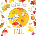 Love and Hugs: Fall - Hardcover