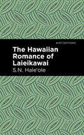 The Hawaiian Romance of Laieikawai - Paperback