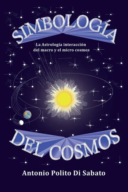 Simbología del Cosmos: La astrología interacción del macro y el micro cosmos - Paperback