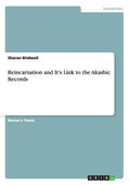 Reincarnation and It's Link to the Akashic Records - Paperback
