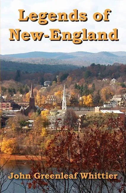 Legends of New-England - Paperback