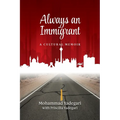 Always an Immigrant: A Cultural Memoir - Paperback