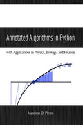 Annotated Algorithms in Python: with Applications in Physics, Biology, and Finance - Paperback
