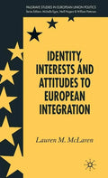 Identity, Interests and Attitudes to European Integration - Hardcover