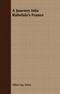 A Journey Into Rabelais's France - Paperback