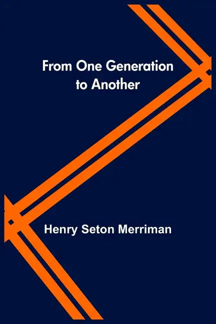 From One Generation to Another - Paperback