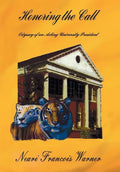 Honoring the Call: Odyssey of an Acting University President - Hardcover