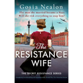 The Resistance Wife: Completely heartbreaking and unputdownable World War Two historical fiction - Paperback