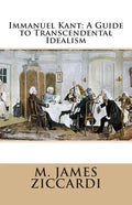 Immanuel Kant: A Guide to Transcendental Idealism - Paperback