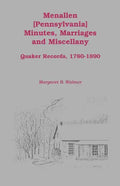Menallen Minutes, Marriages and Miscellany: Quaker Records, 1780-1890 - Paperback
