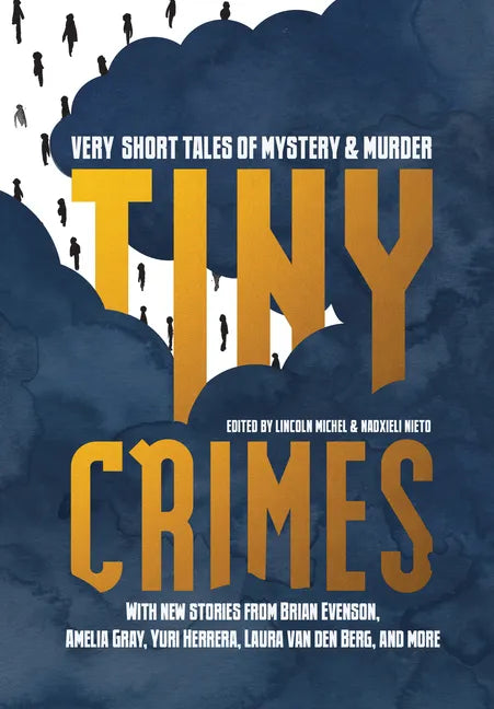 Tiny Crimes: Very Short Tales of Mystery and Murder - Paperback