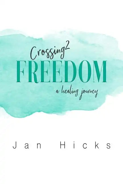 Crossing2Freedom - Paperback