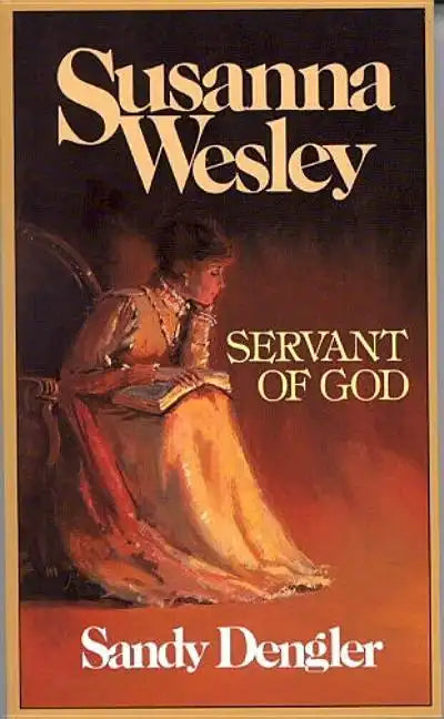 Susanna Wesley: Servant of God - Paperback