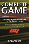 Complete Game: The Emotional Dynamics of In-Game Focus - Paperback