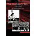Cincinnati Reds: 1950-1985 - Hardcover