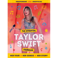 The Essential Taylor Swift Fanbook - Hardcover