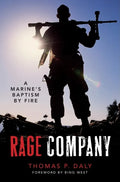Rage Company: A Marine's Baptism by Fire - Paperback