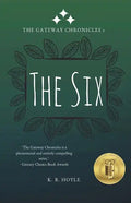The Six: The Gateway Chronicles 1 - Paperback