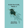 A Life for a Life, Volume 1 - Paperback