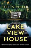 Lakeview House: An absolutely addictive and pulse-pounding thriller - Paperback