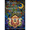 Ruined a Little When We Are Born - Paperback