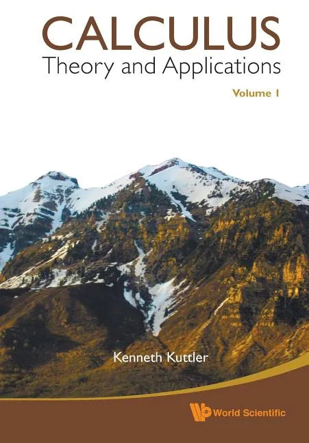 Calculus: Theory and Applications, Volume 1 - Paperback