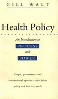 Health Policy: An Introduction to Process and Power - Paperback