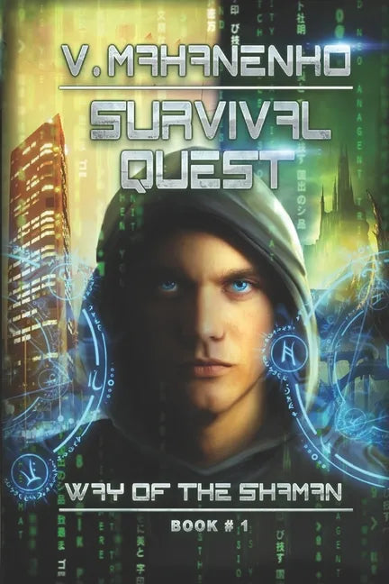 Survival Quest (The Way of the Shaman Book #1) - Paperback