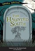 The Ghostly Tales of the Haunted South - Paperback