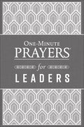 One-Minute Prayers for Leaders - Hardcover