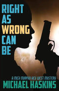 Right As Wrong Can BE - Paperback