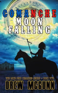 Comanche Moon Falling - Paperback