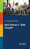 A Study Guide for Neil Simon's "Odd Couple" - Paperback