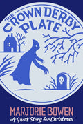 The Crown Derby Plate: A Ghost Story for Christmas - Paperback
