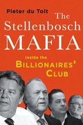 The Stellenbosch Mafia: Inside the Billionaires' Club - Paperback