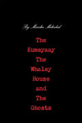 The Kumeyaay, the Whaley House, and the Ghosts - Paperback
