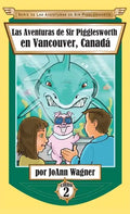 Las Aventuras de Sir Pigglesworth en Vancouver, Canadá - Hardcover
