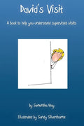 David's Visit: A book to help you understand supervised visits - Paperback