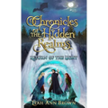 Chronicles of the Hidden Realms: Return of the Light - Hardcover