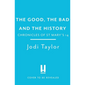 The Good, the Bad and the History - Paperback