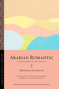 Arabian Romantic: Poems on Bedouin Life and Love - Paperback