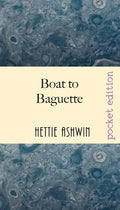 Boat to Baguette: A French adventure - Paperback