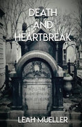 Death and Heartbreak - Paperback