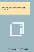 American Negro Folk Songs - Paperback