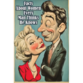 Facts About Women Every Man Thinks He Knows: An Interesting and Funny Guide to What Men Always Get Wrong - Paperback