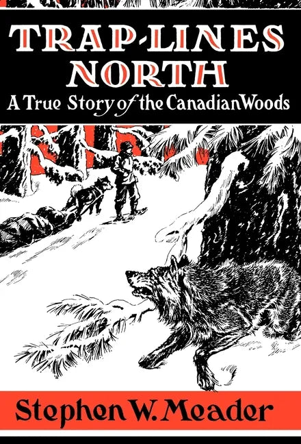 Trap Lines North - Hardcover
