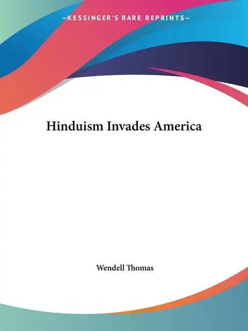Hinduism Invades America - Paperback