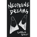 Neoprene Dreams - Paperback