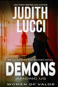 Demons Among Us: The Alexandra Destephano Medical Thriller Series - Paperback